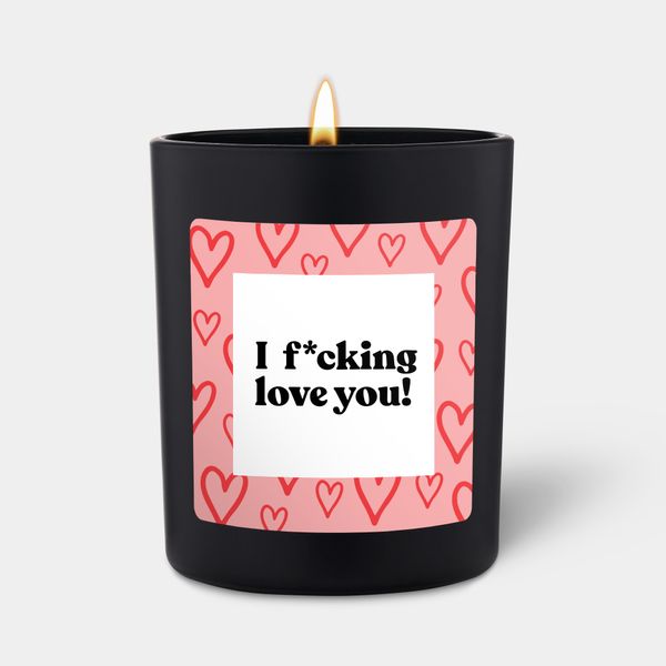 candlehand Funny quote candle I F*cking love you