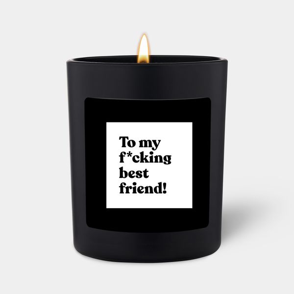 candlehand Funny quote candle To my f*cking best friend