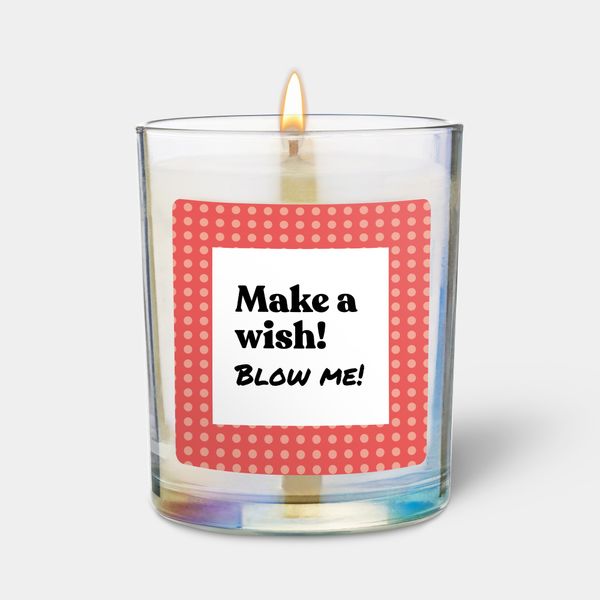 candlehand Funny quote candle Make a wish Blow me